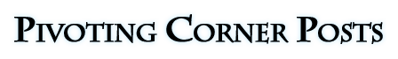 Pivoting Corner Posts